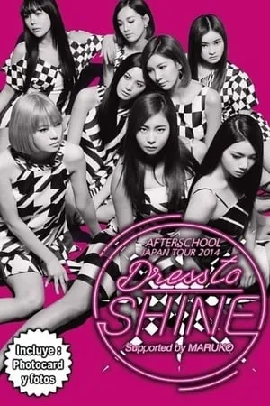 AFTER SCHOOL - JAPAN TOUR 2014 - DRESS TO SHINE portada