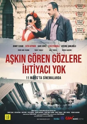 Aşkın Gören Gözlere İhtiyacı Yok portada