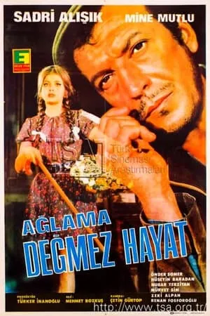 Ağlama Değmez Hayat portada