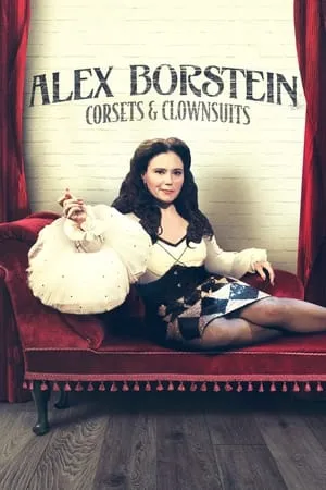 Alex Borstein: Corsets & Clown Suits portada