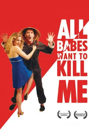 All Babes Want To Kill Me portada