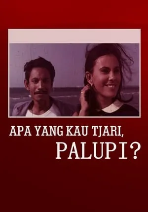 Apa yang Kau Tjari, Palupi? portada