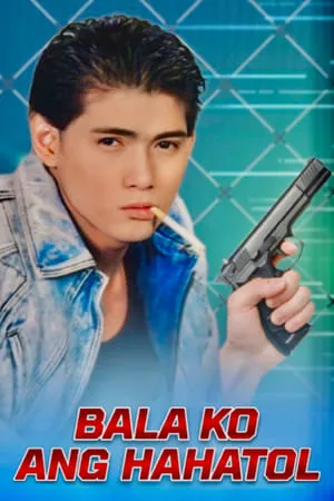 Bala Ko Ang Hahatol portada