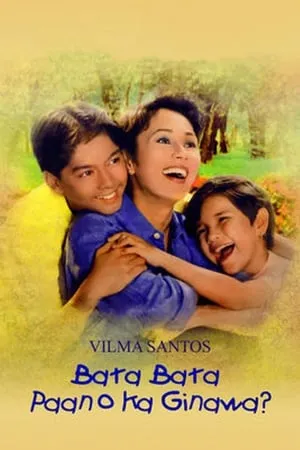 Bata Bata Paano Ka Ginawa? portada