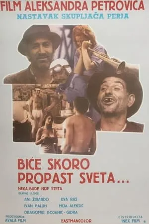 Biće skoro propast sveta, nek propadne nije šteta portada