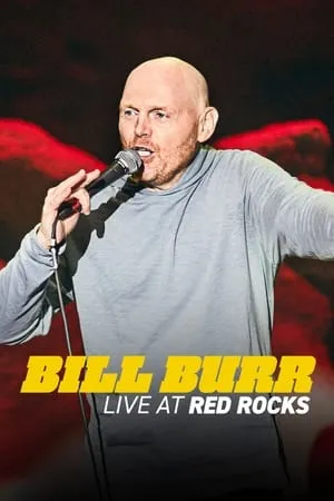 Bill Burr: Live at Red Rocks portada