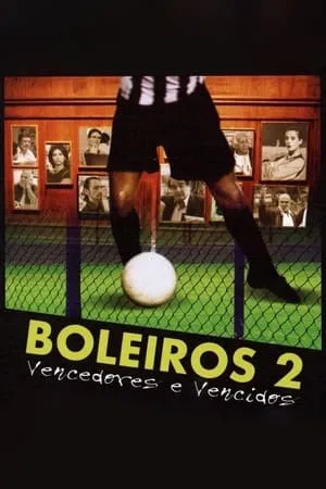 Boleiros 2 - Vencedores e Vencidos portada