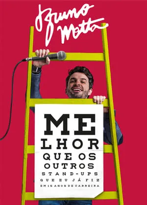 Bruno Motta: Melhor que os Outros Stand Ups que Eu Já Fiz em 15 Anos de Carreira portada