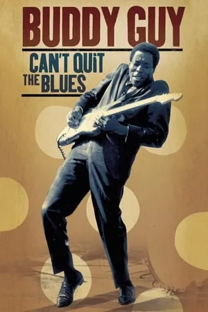 Buddy Guy Can't Quit The Blues portada