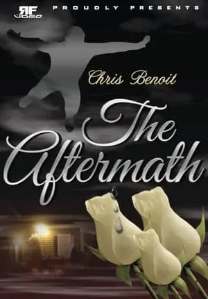 Chris Benoit: The Aftermath portada