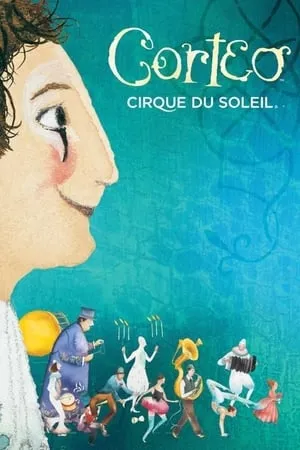 Cirque du Soleil: Corteo portada