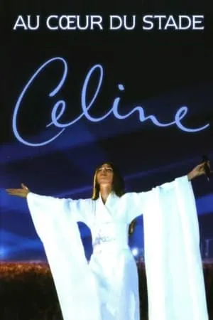 Céline Dion : Au cœur du Stade portada