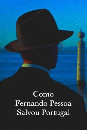 Cómo Fernando Pessoa salvó Portugal portada