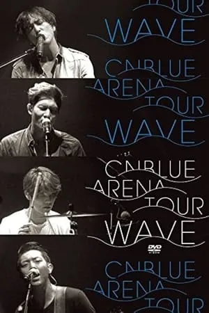 CNBLUE 2014 Arena Tour -Wave- portada