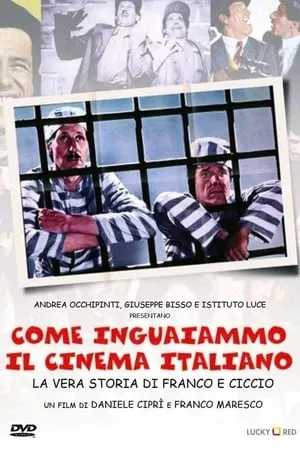 Come inguaiammo il cinema italiano - La vera storia di Franco e Ciccio portada