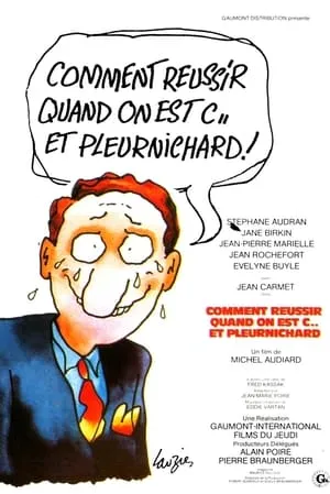 Comment réussir quand on est con et pleurnichard portada