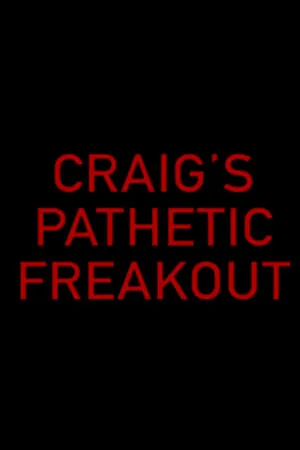 Craig's Pathetic Freakout portada