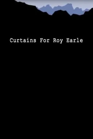 Curtains for Roy Earle portada