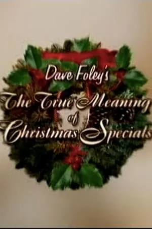 Dave Foley's The True Meaning of Christmas Specials portada