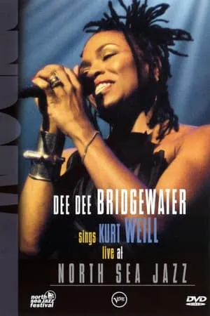 Dee Dee Bridgewater  Sings Kurt Weill Live At North Sea Jazz Festival portada