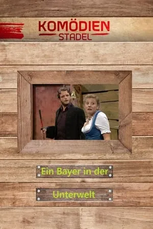 Der Komödienstadel - Ein Bayer in der Unterwelt portada