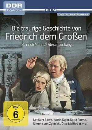 Die traurige Geschichte von Friedrich dem Großen portada