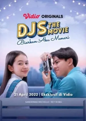 DJS The Movie: Biarkan Aku Menari portada