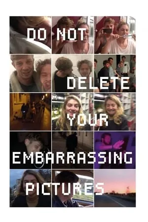 Do Not Delete Your Embarrassing Pictures portada