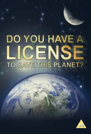 Do You Have a Licence to Save this Planet? portada