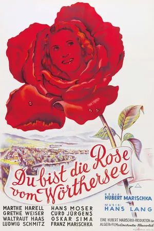 Du bist die Rose vom Wörthersee portada