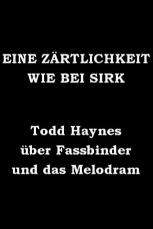 Eine Zärtlichkeit wie bei Sirk - Todd Haynes über Fassbinder und das Melodram portada