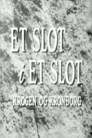 Et slot i et slot: Krogen og Kronborg portada