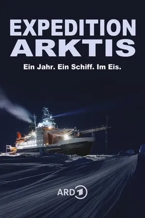 Expedition Arktis - Ein Jahr. Ein Schiff. Im Eis. portada