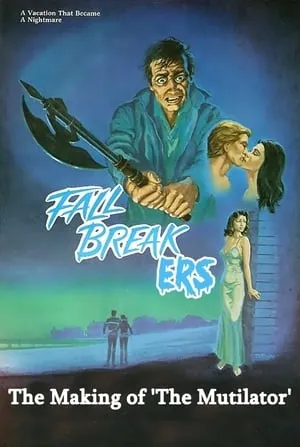 Fall Breakers: The Making of 'The Mutilator' portada