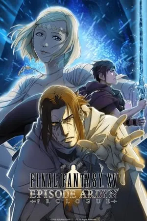 FINAL FANTASY XV: EPISODE ARDYN – PROLOGUE portada