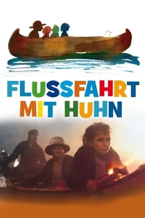 Flussfahrt mit Huhn portada