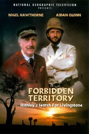 Forbidden Territory: Stanley's Search for Livingstone portada