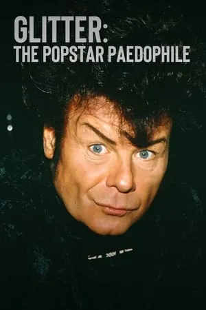 Glitter: The Popstar Paedophile portada