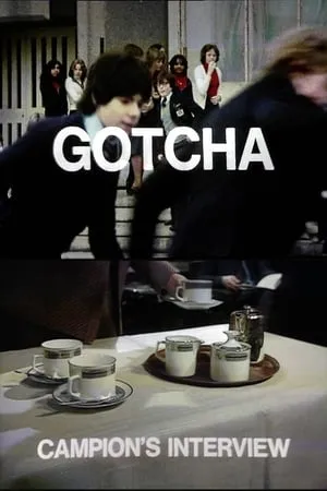 Gotcha / Campion's Interview portada