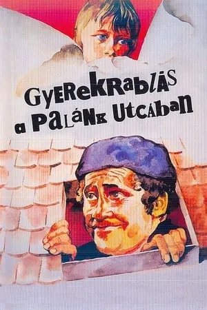 Gyerekrablás a Palánk utcában portada