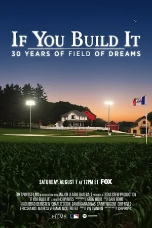 If You Build It: 30 Years of Field of Dreams portada