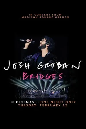 Josh Groban Bridges: In Concert from Madison Square Garden portada