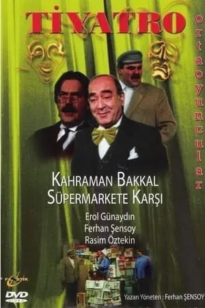 Kahraman Bakkal Süpermarkete Karşı portada