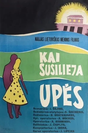 Kai susilieja upės portada