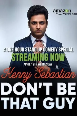 Kenny Sebastian : Don't Be That Guy portada