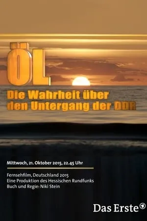 Öl - Die Wahrheit über den Untergang der DDR portada