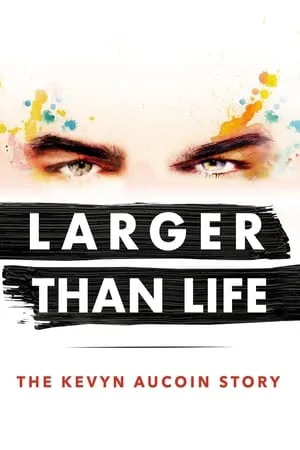 Larger than Life: The Kevyn Aucoin Story portada