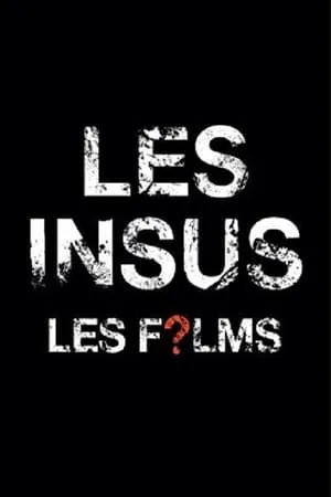 Les Insus - Les Films portada