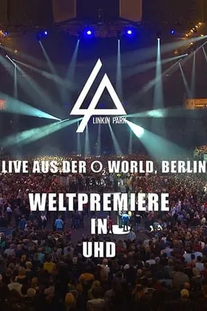 Linkin Park - Berlin, Germany, O2 World Arena portada