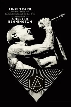 Linkin Park and Friends - Celebrate Life in Honor of Chester Bennington portada